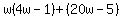 w%284w-1%29%2B%2820w-5%29