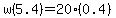 w%285.4%29=20%2A%280.4%29