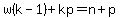 w%28k-1%29%2Bkp=n%2Bp