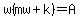 w%28mw%2Bk%29=A