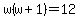 w%28w%2B1%29=12