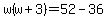 w%28w%2B3%29=52-36