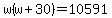 w%28w%2B30%29+=+10591