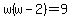 w%28w-2%29+=+9+