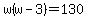w%28w-3%29=130