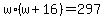 w%2A%28w%2B16%29=297