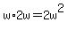w%2A2w=2w%5E2