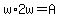 w%2A2w=A