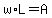 w%2AL=A