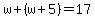 w%2B%28w%2B5%29=17