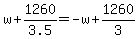 w%2B1260%2F3.5=-w%2B1260%2F3