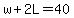 w%2B2L=40