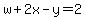 w%2B2x-y=2