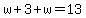 w%2B3%2Bw=13