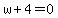 w%2B4=0