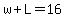 w%2BL=16