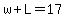 w%2BL=17