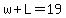 w%2BL=19