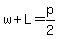 w%2BL=p%2F2