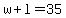 w%2Bl=35