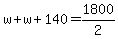 w%2Bw%2B140=1800%2F2