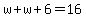 w%2Bw%2B6=16