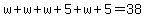 w%2Bw%2Bw%2B5%2Bw%2B5=38