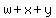 w%2Bx%2By
