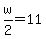 w%2F2=11