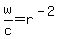 w%2Fc+=+r%5E%28-2%29