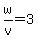 w%2Fv+=+3