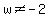 w%3C%3E-2