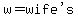 w=%22wife%27s%22