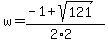 w=%28-1%2Bsqrt%28121%29%29%2F%282%2A2%29