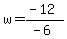 w=%28-12%29%2F%28-6%29