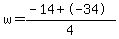 w=%28-14%2B-34%29%2F4