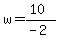 w=%2810%29%2F%28-2%29