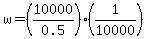 w=%2810000%2F0.5%29%281%2F10000%29