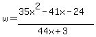 w=%2835x%5E2-41x-24%29%2F%2844x%2B3%29