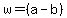w=%28a-b%29
