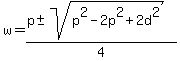 w=%28p%2B-+sqrt%28p%5E2-2p%5E2%2B2d%5E2%29%29%2F4