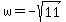 w=-+sqrt%2811%29