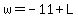 w=-11%2BL