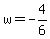 w=-4%2F6