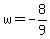 w=-8%2F9