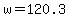 w=120.3