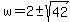 w=2+%2B-+sqrt%2842%29