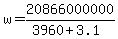 w=20866000000%2F%283960%2B3.1%29