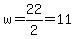 w=22%2F2=11