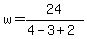 w=24%2F%284-3%2B2%29